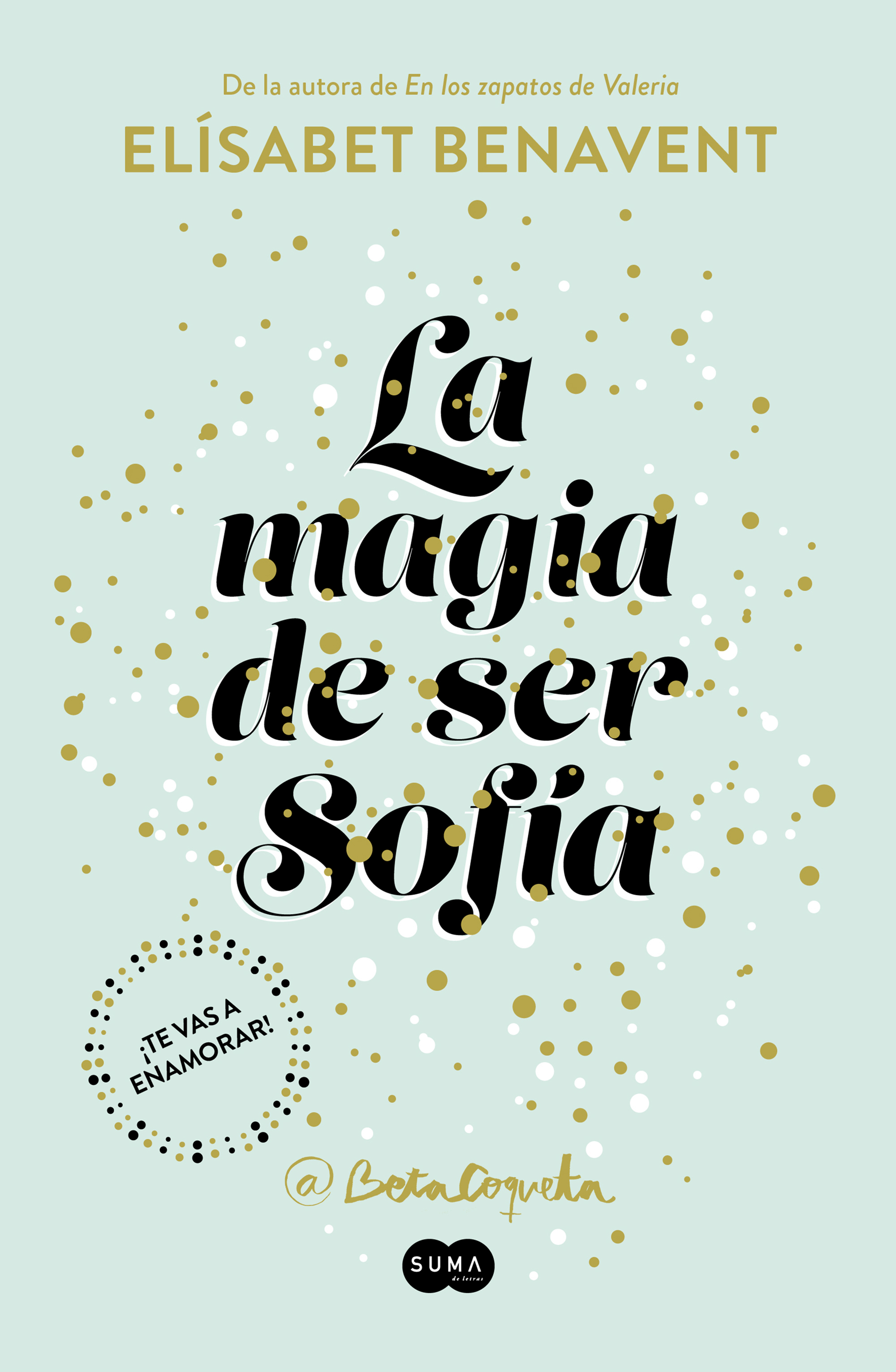 La magia de ser Sofía (Best Seller, Band 1)