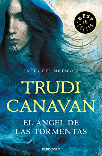 El Ángel de las Tormentas (La Ley del Milenio 2) (Best Seller, Band 2)