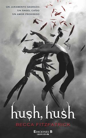 Hush, hush (Saga Hush, Hush)