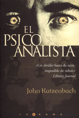El psicoanalista: Edición décimo aniversario (La Trama)