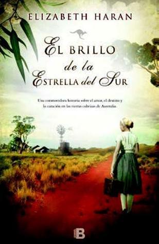 El brillo de la estrella del Sur (Grandes novelas)