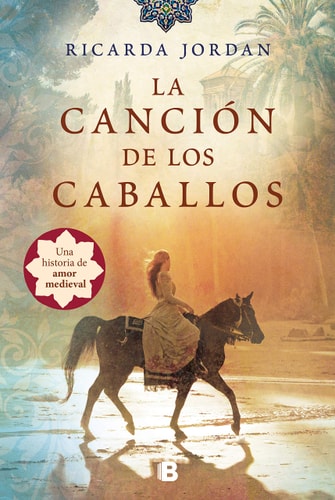 La canción de los caballos / The Song of the Horses (Histórica)