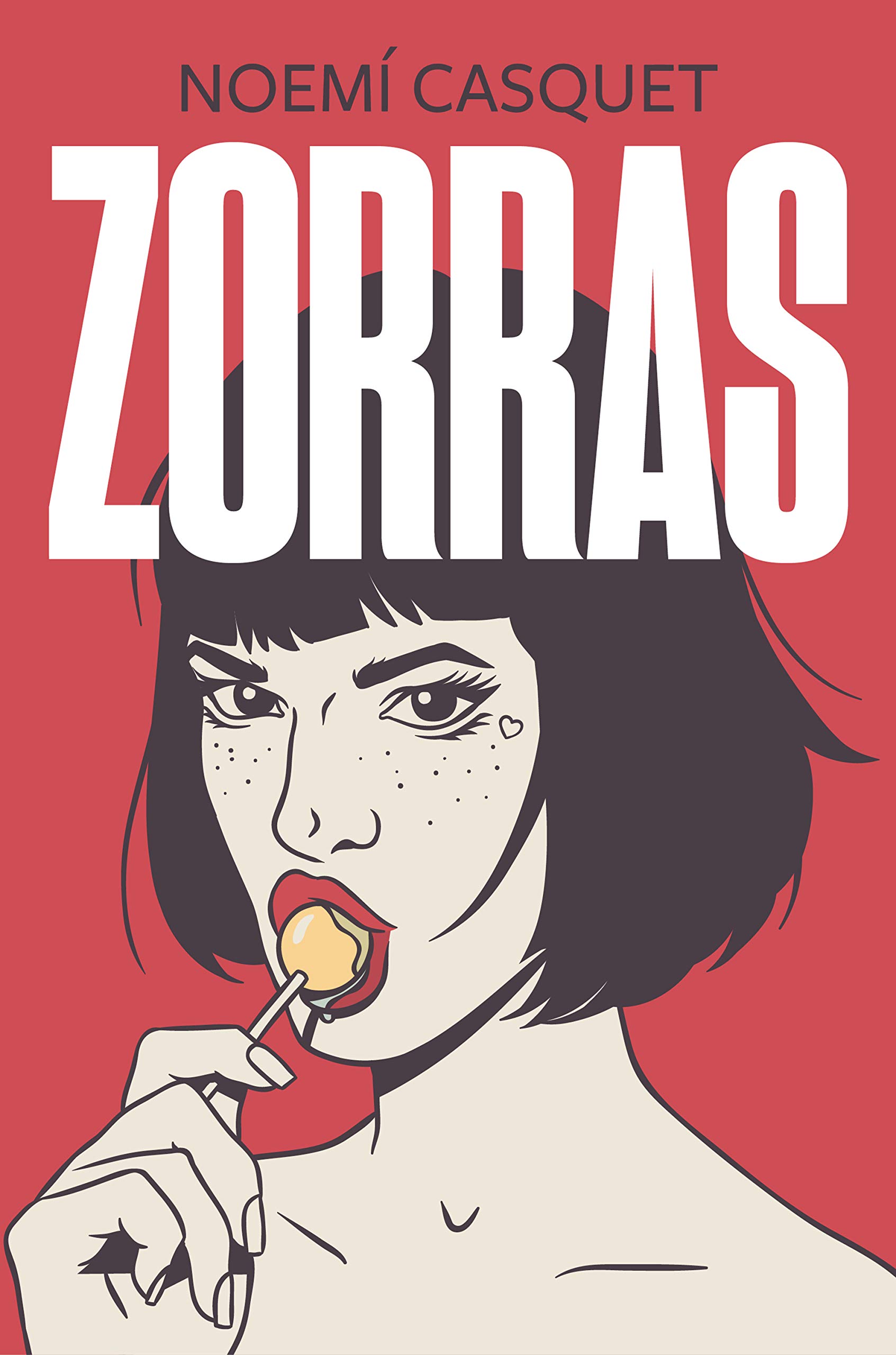 Zorras (Zorras 1) (Ediciones B, Band 1)