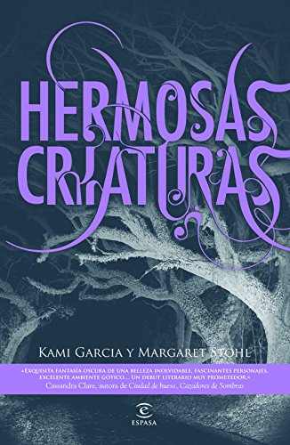 Hermosas Criaturas (Infantil y juvenil (Ficción))