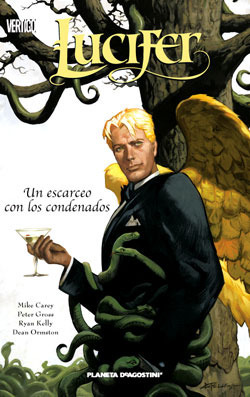 LUCIFER Nº 3 UN ESCARCEO CON LOS CONDENADOS(9788467474275) (Vértigo, Band 37)