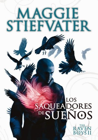 The raven boys 2. Los saqueadores de sueños