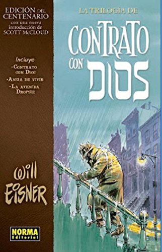 Contrato con Dios, La trilogía: Contrato con Dios, Ansia de vivir, La Avenida Dropsie