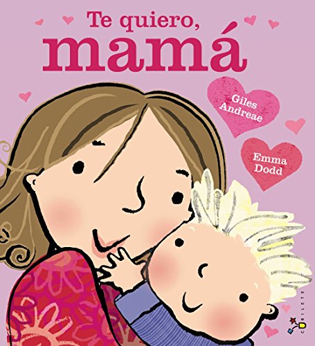 Te Quiero, Mama (Castellano - A PARTIR DE 3 AÑOS - ÁLBUMES - Cubilete)