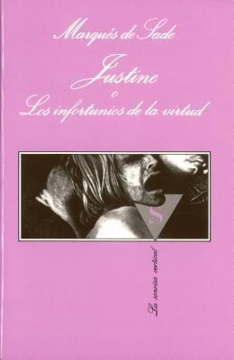 Justine o los infortunios de la virtud (La Sonrisa Vertical)
