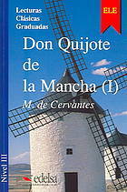 Don Quijote de La Mancha (Coleccion Lecturas Clasicas Graduadas, Band 3)