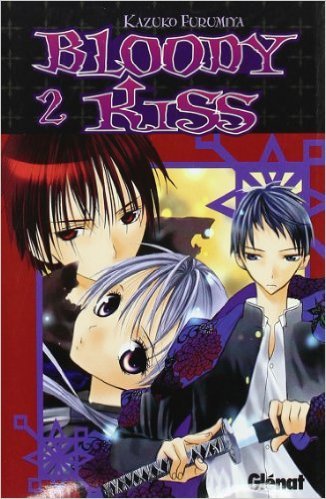 Bloody Kiss 2 (Shojo Manga, Band 2)