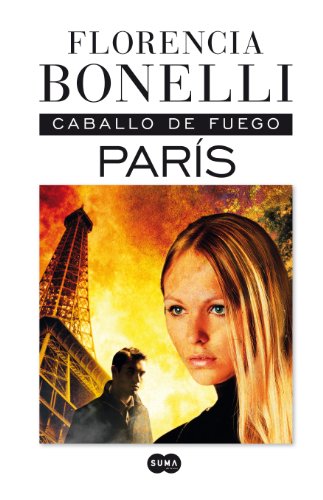 Caballo de fuego: Él es un señor de la guerra. Ella, una luchadora por la paz (Femenino singular)