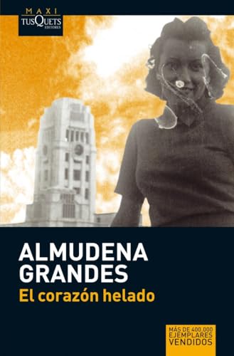 El corazón helado: Ausgezeichnet mit dem Premio de Novela, Fundación José Manuel Lara 2008 (MAXI, Band 1)