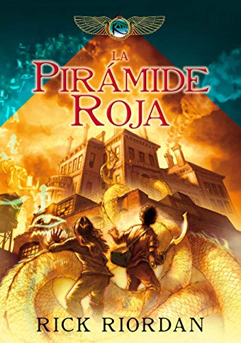 Las crónicas de los Kane, Libro 1: La pirámide roja /The Kane Chronicles, Book One: The Red Pyramid (LAS CRÓNICAS DE KANE, Band 1)
