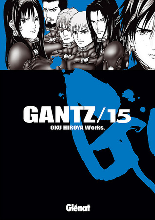 Gantz 15 (Seinen Manga)