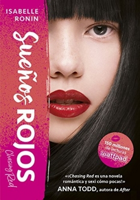 Chasing red 1. Sueños rojos (Montena, Band 1)