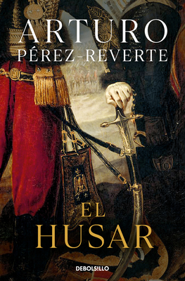 Pérez-Reverte, A: Húsar (Best Seller)