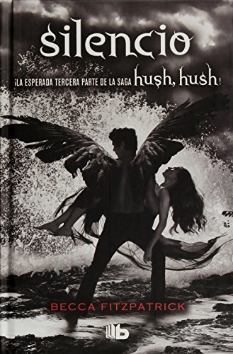 Silencio (Saga Hush, Hush 3)