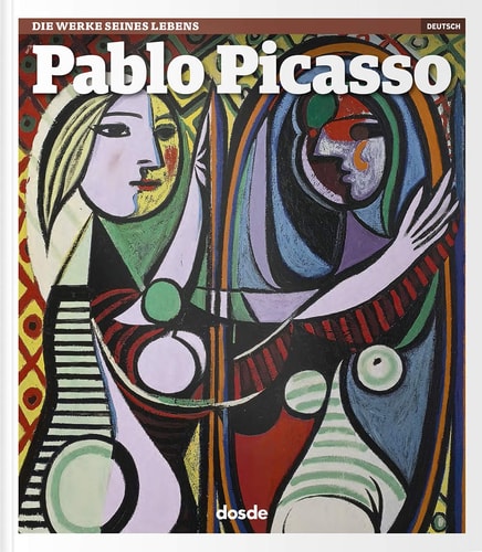 SERIE ARTE - PABLO PICASSO - (ALEMÁN): LAS OBRAS DE SU VIDA