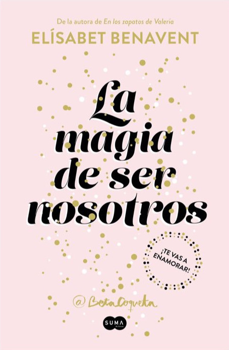 La magia de ser nosotros / The Magic of Being Ourselves (SUMA, Band 2)