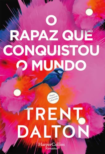 O rapaz que conquistou o mundo (HARPERCOLLINS PORTUGAL, Band 3904)