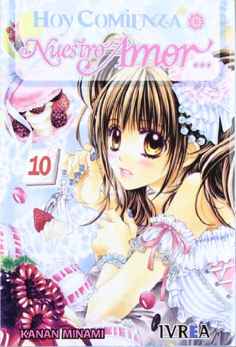 Hoy comienza nuestro amor (Shojo - Hoy Comienza, Band 10)