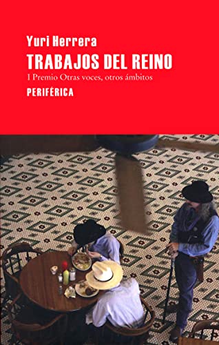 Trabajos del Reino (Largo Recorrido, Band 4)