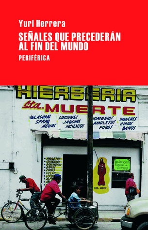 Señales que precederán al fin del mundo (Largo Recorrido, Band 5)