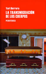 La transmigración de los cuerpos (Largo recorrido, Band 40)