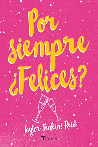 Por Siempre Felices? (Titania fresh)