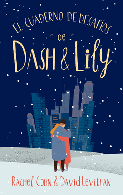 El Cuaderno de Desafios de Dash & Lily (#Romance)