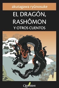 El dragón, Rashomon y otros cuentos