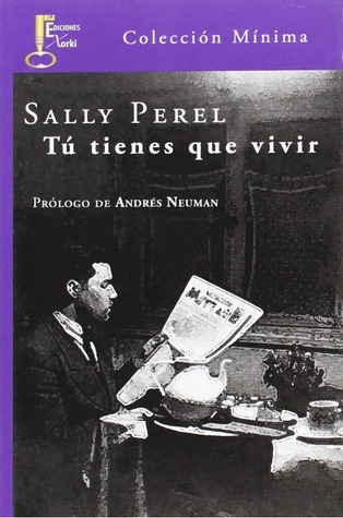 Tu tienes que vivir (Narrativa, Band 1)