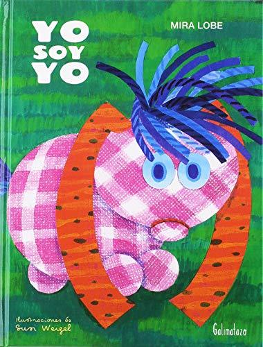 Yo soy yo (La madriguera, Band 1)