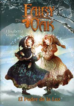 Fairy Oak. El poder de la luz
