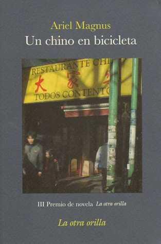 Un chino en bicicleta (La otra orilla)