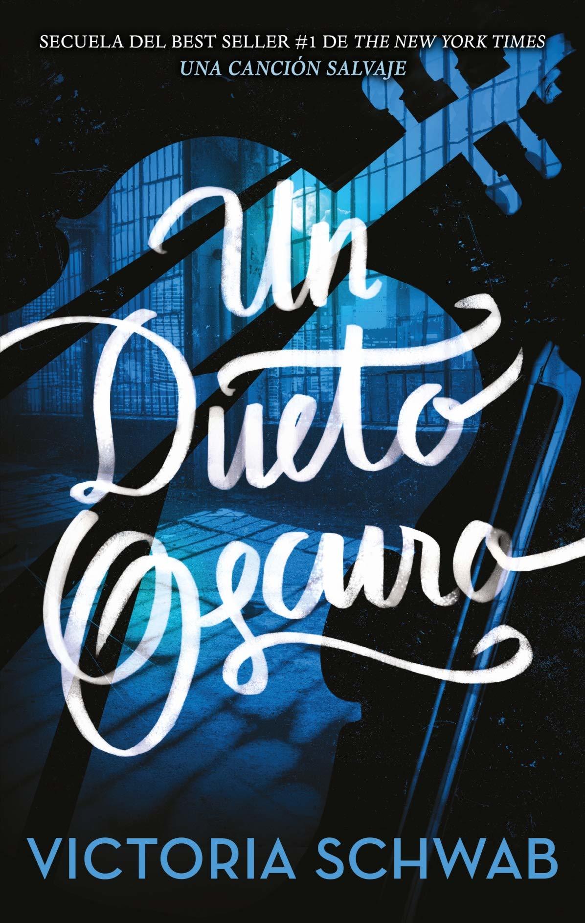 Un Dueto Oscuro (Los Monstruos De Verity, Band 2)