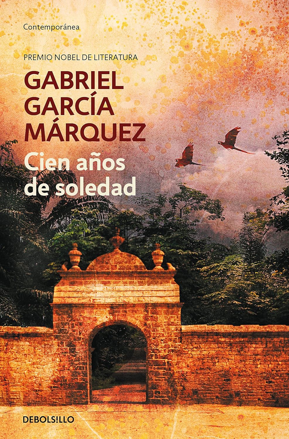 Cien anos de soledad: Ausgezeichnet mit dem Premio Romulo Gallegos 1972 (Contemporánea)