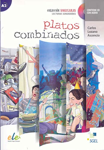 Platos combinados (inkl. CD): Colección singular.es. Lecturas graduadas. Nivel A2