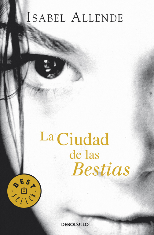 La Ciudad de las Bestias (Best Seller, Band 1)
