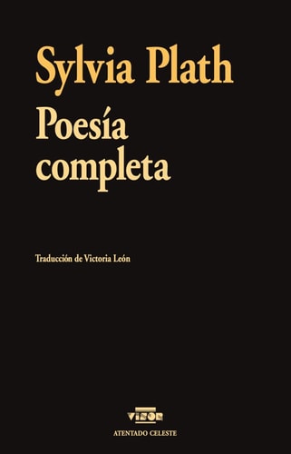 Poesía Completa (Atentado Celeste, Band 5)
