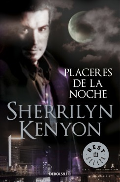 Placeres de la noche (Cazadores Oscuros, Band 2)
