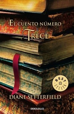 El cuento número trece / The Thirteenth Tale (Best Seller)