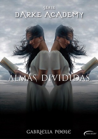 Almas Divididas - Volume 3. Série Darke Academy (Em Portuguese do Brasil)