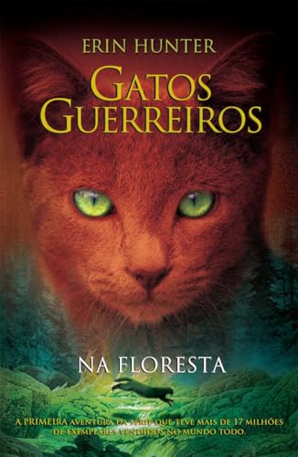 Gatos Guerreiros. Na Floresta (Em Portuguese do Brasil)