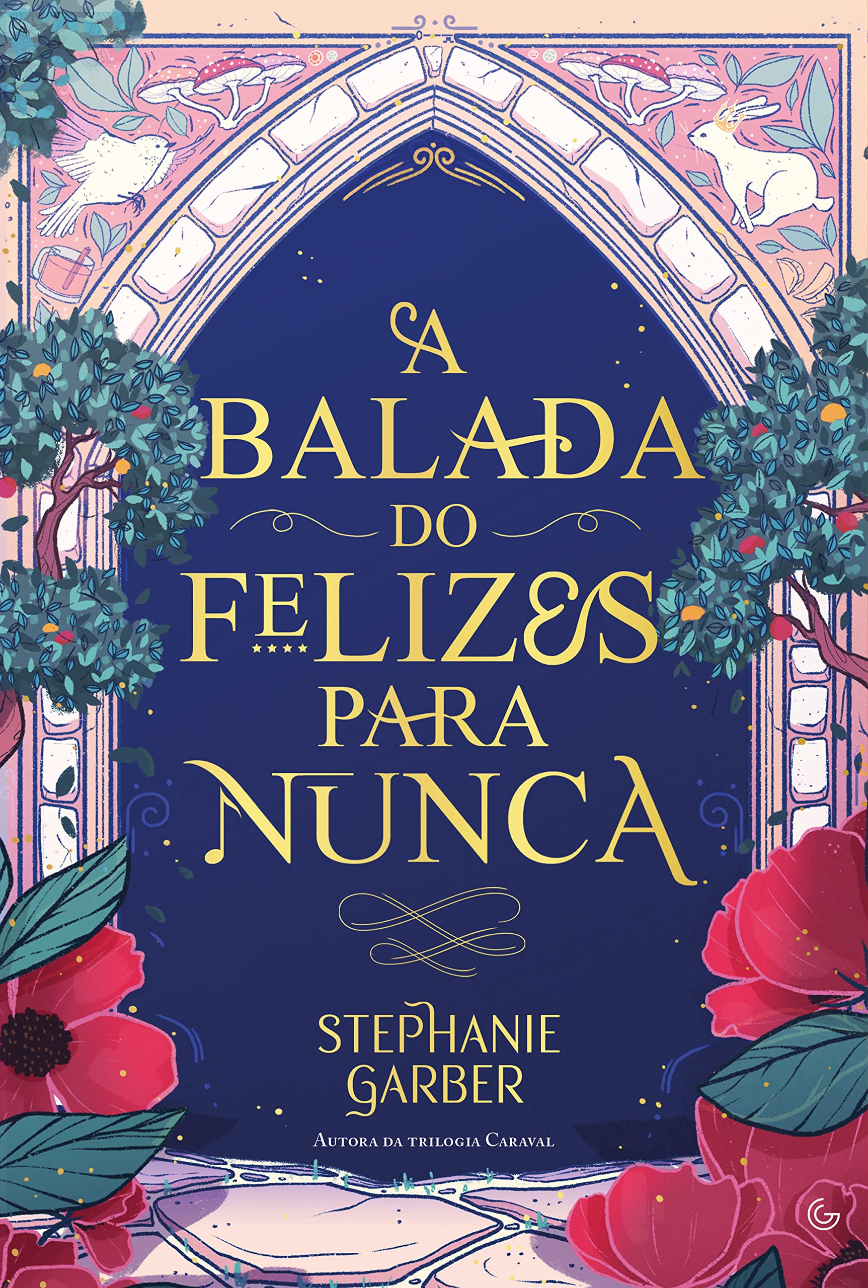 A balada do felizes para nunca (Em Portugues do Brasil)
