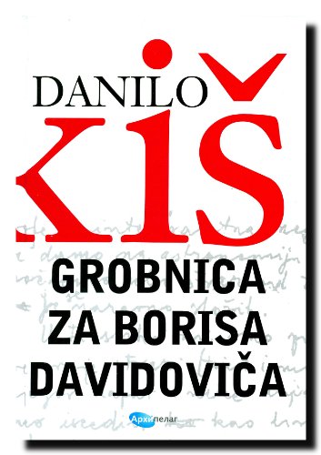 Grobnica za Borisa Davidovica : sedam poglavlja jedne zajednicke povesti