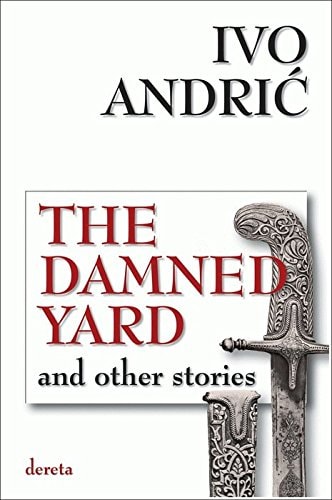 The Damned Yard and Other Stories