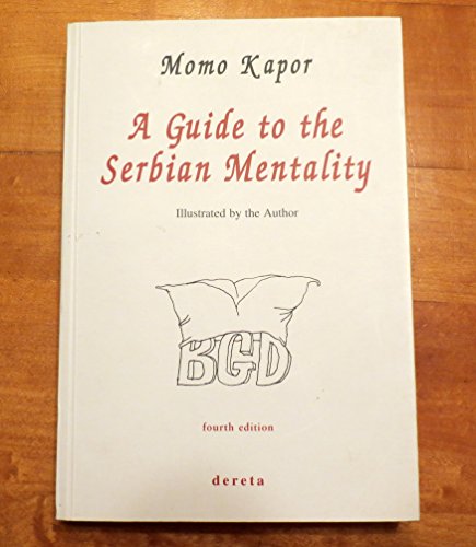 A Guide to the Serbian Mentality