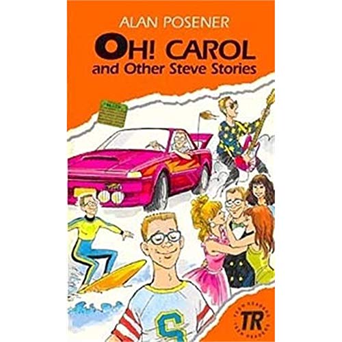 Oh! Carol and Other Steve Stories